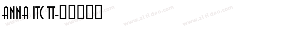 Anna ITC TT字体转换